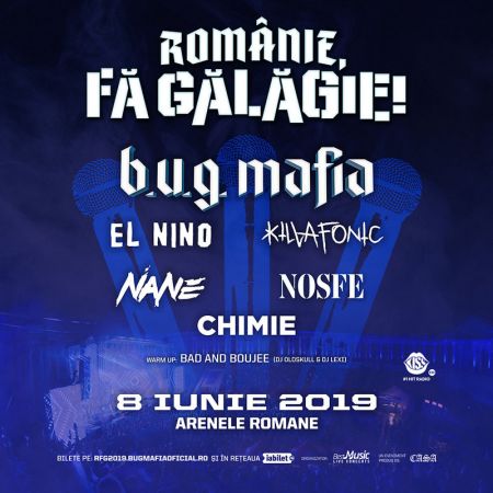 B.U.G. Mafia "Românie, fă gălăgie!"