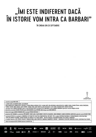 Filmul "Îmi este indiferent dacă în istorie vom intra ca barbari"