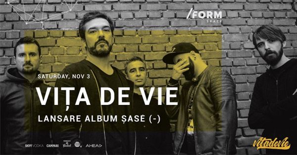 Vița de Vie - Lansare album "Şase (-)"