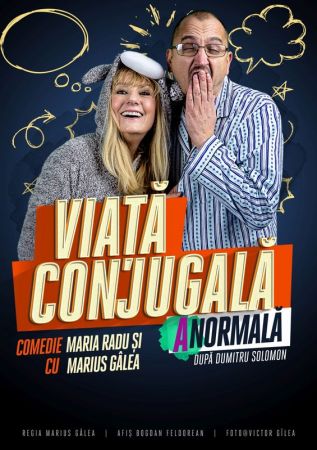 Comedia „Viață conjugală (a)normală”