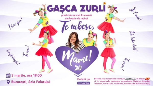 Gașca Zurli "Te iubesc, Mami!"