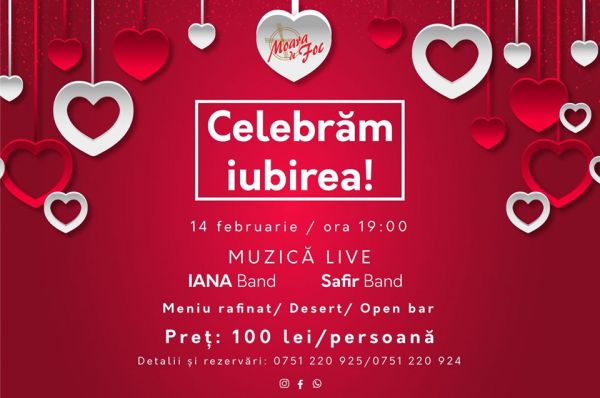 Celebrăm iubirea! - Moara de Foc