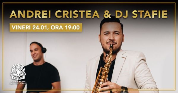 Andrei Cristea & Dj Stafie