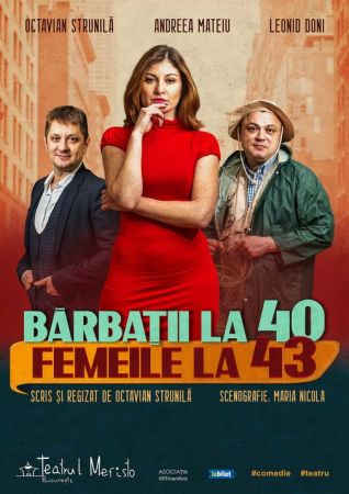 Spectacolul "Bărbații la 40, Femeile la 43"