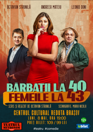 Spectacolul "Barbatii la 40, Femeile la 43"