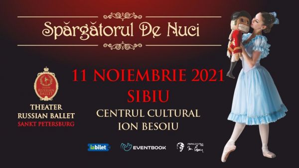 Theatre Russian Ballet Sankt Petersburg - Spargatorul de Nuci
