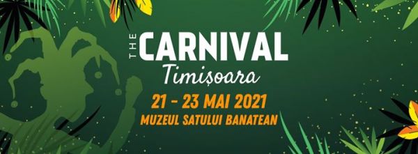 The Carnival Timisoara 2021