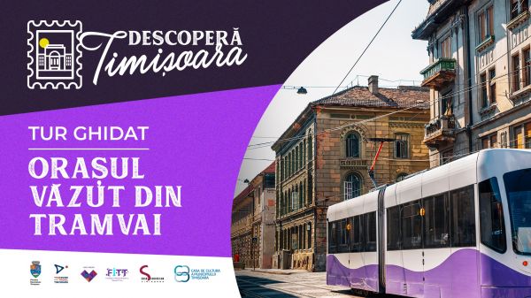 Timișoara - Orasul vazut din tramvai