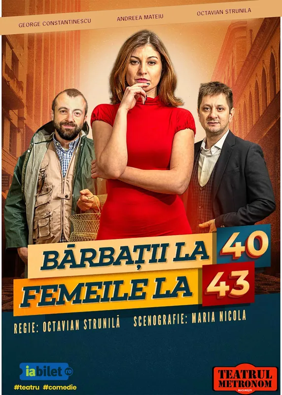 Spectacolul "Barbatii la 40, femeile la 43"