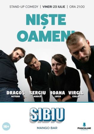Stand Up Comedy cu "Niste Oameni"
