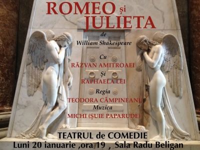 Spectacolul "Romeo şi Julieta"