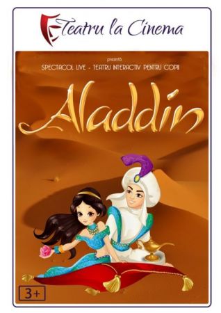 Spectacolul "Aladdin și lampa fermecată"