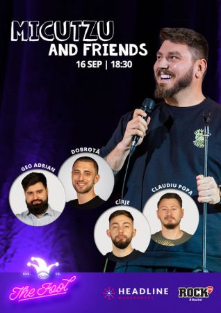 The Fool: Stand-up comedy cu Micutzu and friends