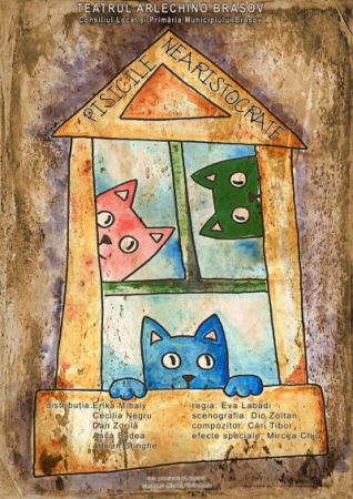 Spectacolul "Pisicile nearistocrate"