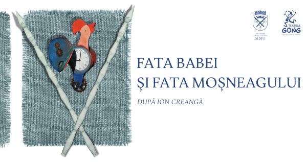 Spectacolul "Fata babei și fata moșneagului"