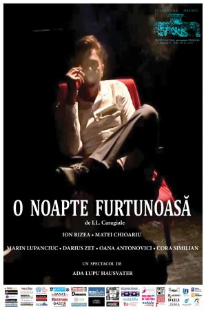 Spectacolul: "O NOAPTE FURTUNOASA"