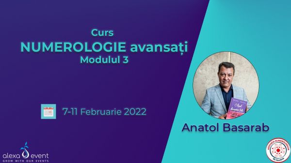 Curs Numerologie Avansați cu Anatol Basarab - Online