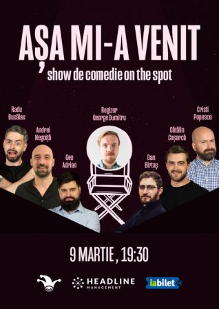 Așa mi-a venit | Show de comedie on the spot