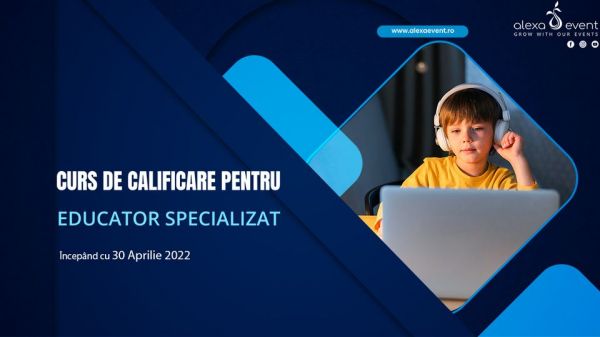 Curs de calificare EDUCATOR SPECIALIZAT - Online