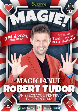 Magicianul Robert Tudor - Spectacol de Magie Pentru Intreaga Familie