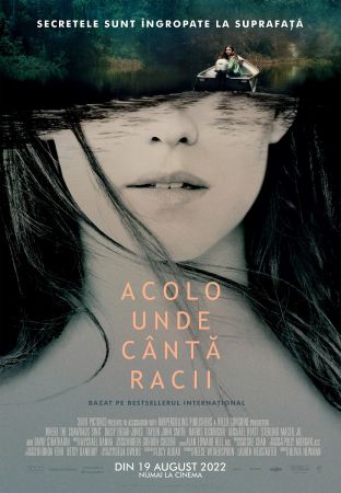 Filmul "Acolo unde cântă racii"