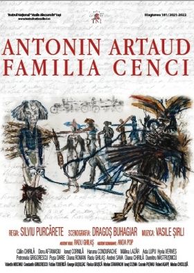 Spectacolul "ANTONIN ARTAUD. FAMILIA CENCI"