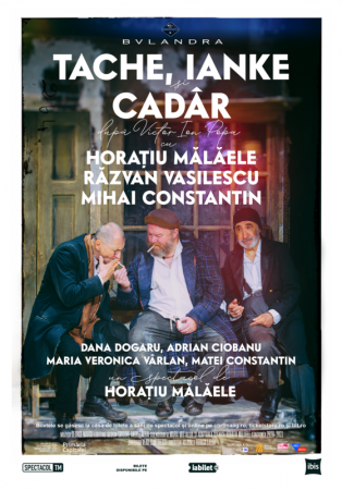 Spectacolul "Tache, Ianke și Cadâr"