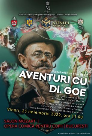 Spectacolul "Aventuri cu… Dl. Goe"