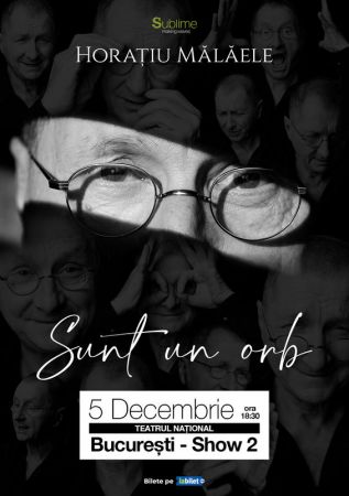 "Sunt un orb" - Horațiu Mălăele