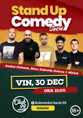 Stand Up cu Andrei Ciobanu, Victor Băra, Dobrotă, Drăcea & Mirică