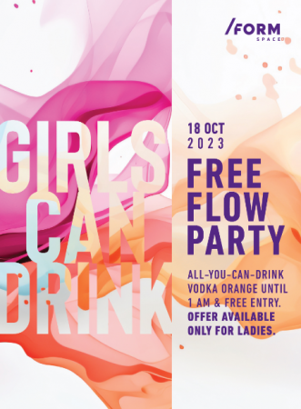 Girls Can Drink: FREE FLOW PARTY