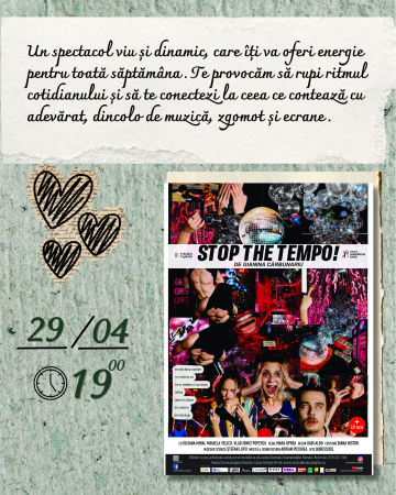 Spectacolul "STOP THE TEMPO!"
