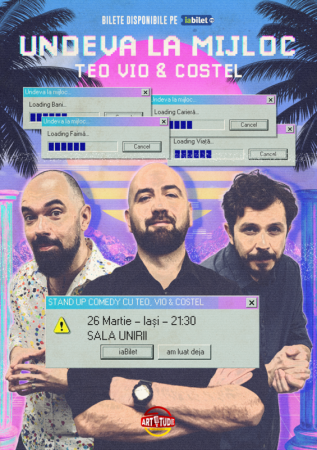 Teo, Vio și Costel - Undeva la Mijloc