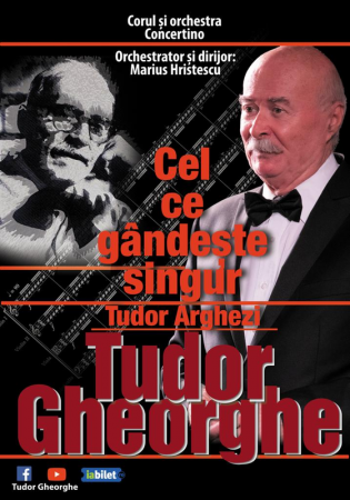 "Cel ce Gandeste Singur" - Tudor Gheorghe