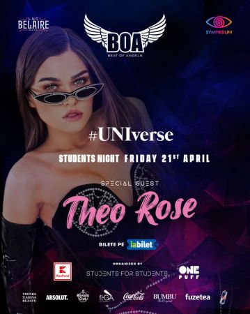#UNIverse - NOAPTEA STUDENTILOR - special guest Theo Rose