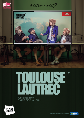 Toulouse Lautrec - Lansare album "A fost sau n-a fost"