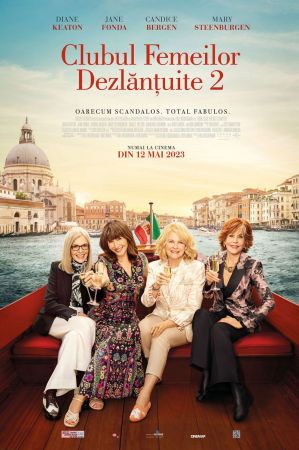 Filmul "Clubul femeilor dezlănțuite 2"