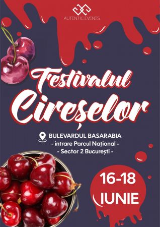 Festivalul Cireșelor – O sărbătoare a culorii și gustului!