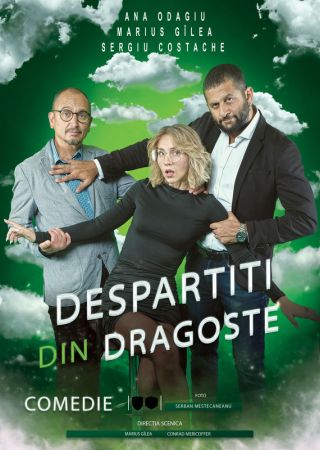 Spectacolul "Despartiti din dragoste"