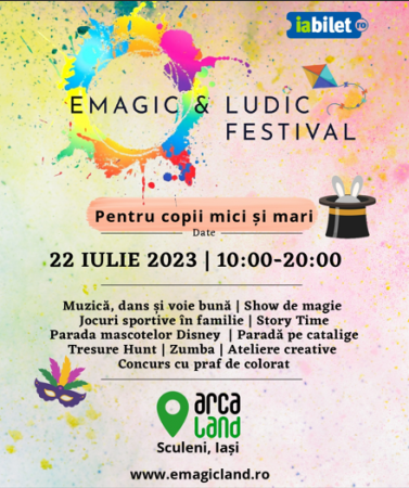 Emagic & Ludic Festival - pentru copii mici si mari