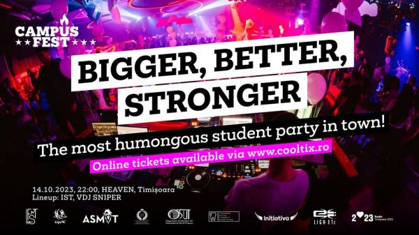CampusFest #1 - BIGGER, BETTER, STRONGER