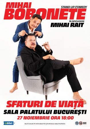 Stand up comedy cu Mihai Bobonete - Sfaturi de Viață