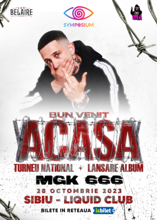 Turneu National @MGK 666 - Lansare album - "Bun Venit Acasa"