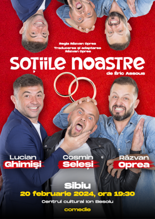 Spectacolul "Sotiile Noastre"