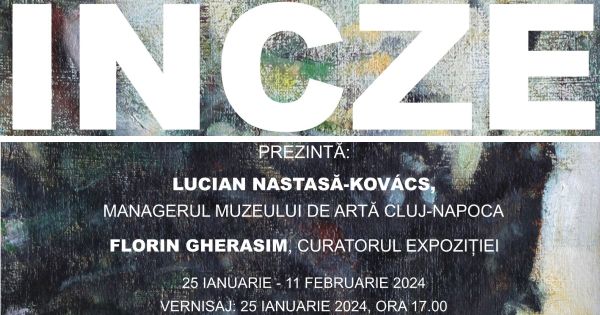 Expoziție personală Incze Dănilă