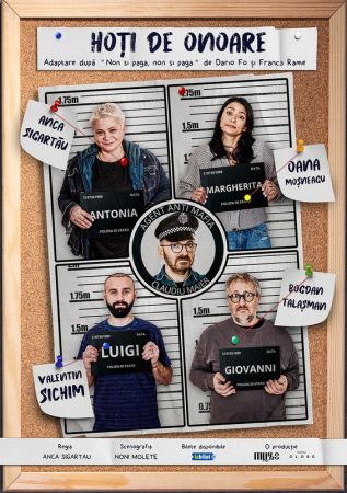 Spectacolul: "Hoți de onoare"