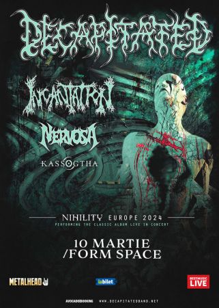 Concert Decapitated, Incantation, Nervosa si Kassogtha