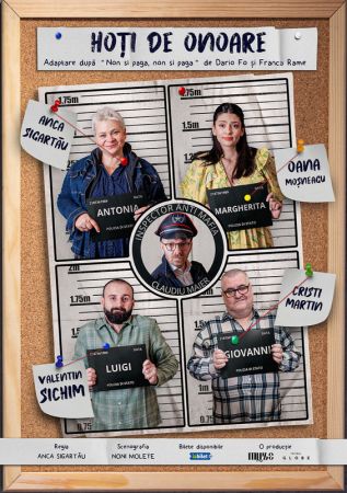 Spectacolul: "Hoți de onoare"