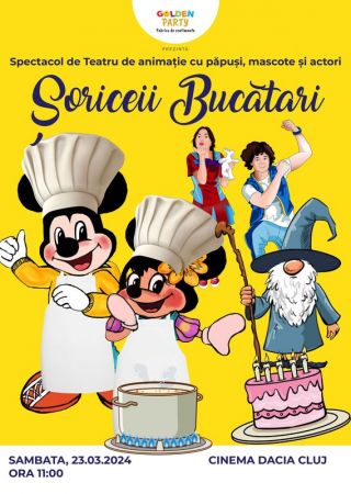 Spectacolul "Șoriceii Bucătari"