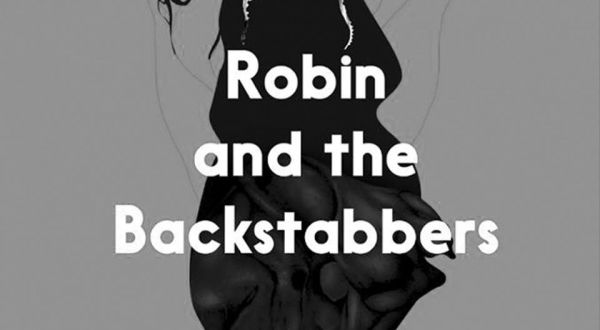 Robin and the Backstabbers